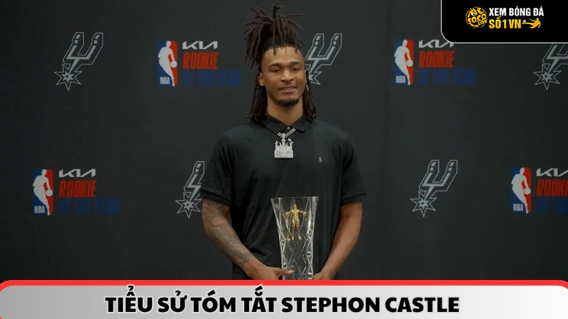 Tiểu sử tóm tắt Stephon Castle