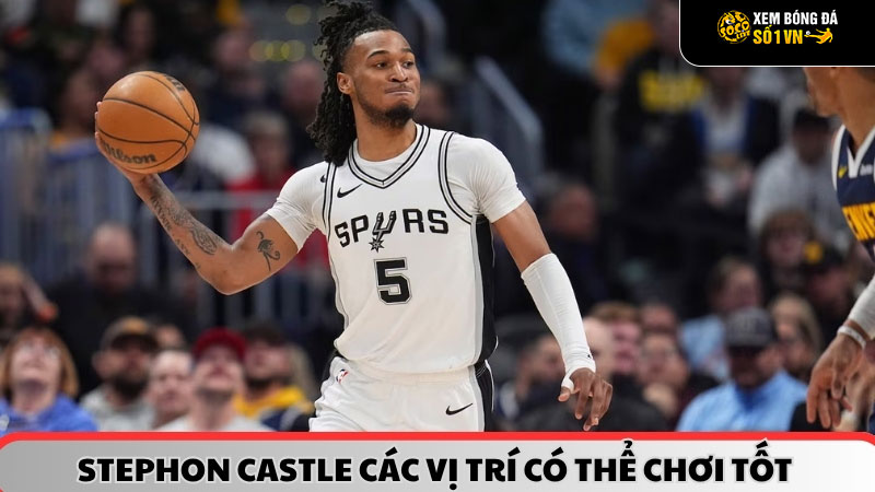 Thành tựu nổi bật Stephon Castle